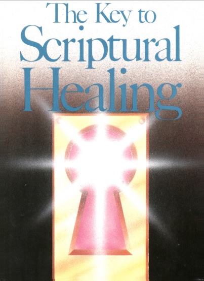 Keys to scriptural healing